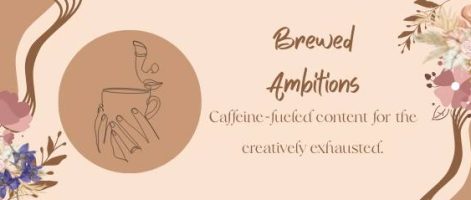 Brewed Ambitions